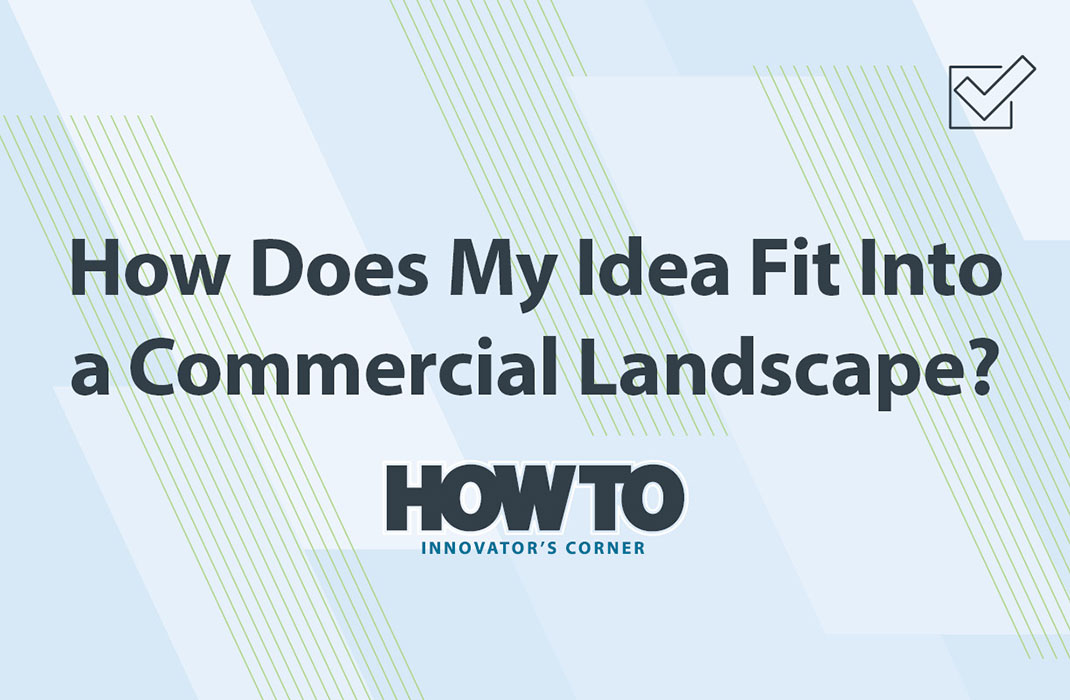 Banner slide reading "How does my idea fit into a commercial landscape?"